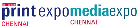 Print Expo and Media Expo Chennai 2025: A Powerhouse Synergy to Offer Maximum Impact